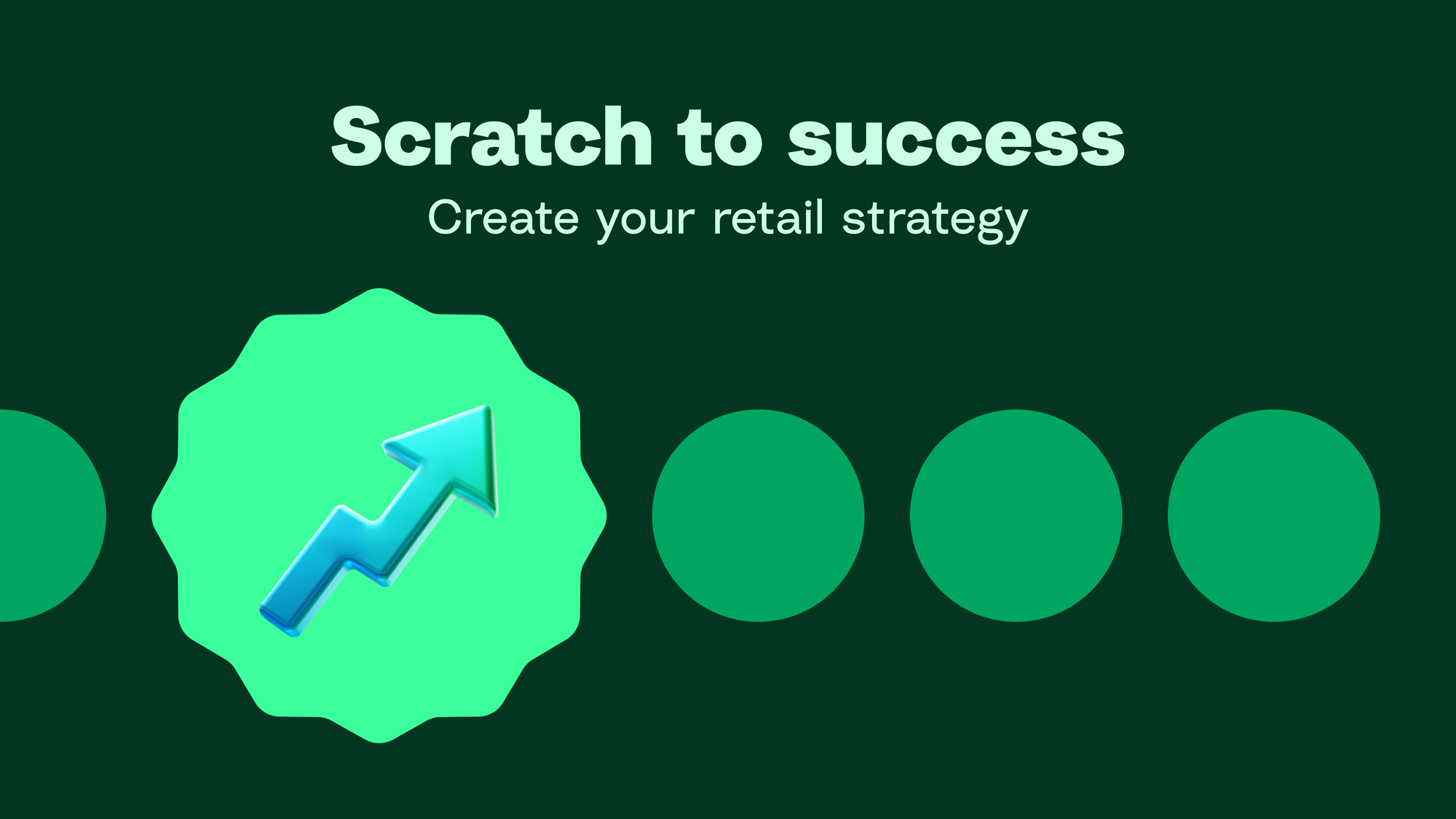 How to create your retail strategy | Scratch to success